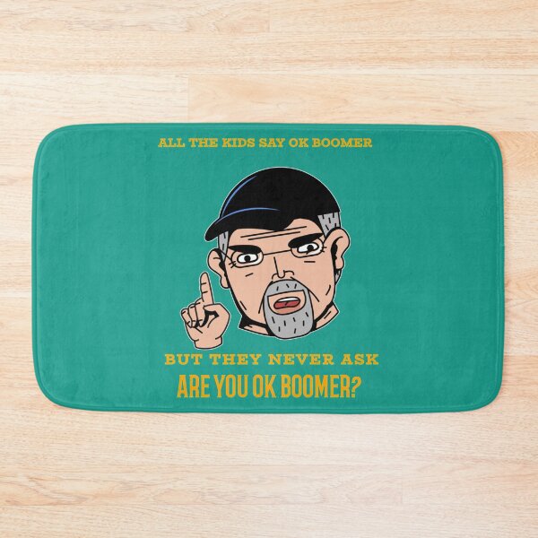 Item preview, All The Kids Say Ok Boomer But They Never Ask Are You Ok Boomer   designed and sold by NSTLG.