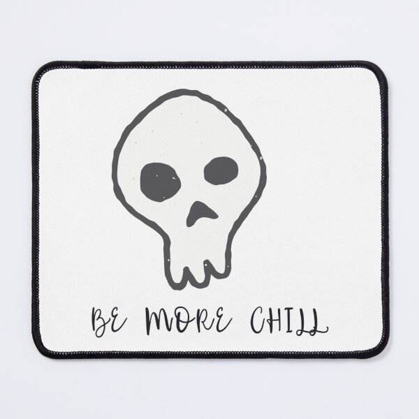 Item preview, be more chill Classic  designed and sold by NSTLG.