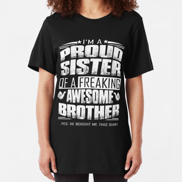 Proud Brother T-Shirts | Redbubble
