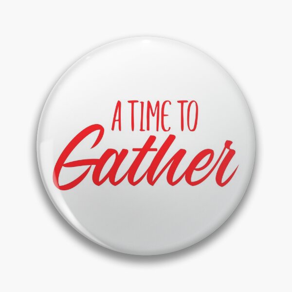 Item preview, A time to gather. designed and sold by UNITEES21.
