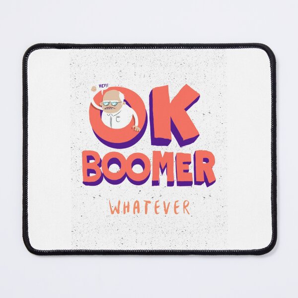 Item preview, Ok Boomer       designed and sold by NSTLG.