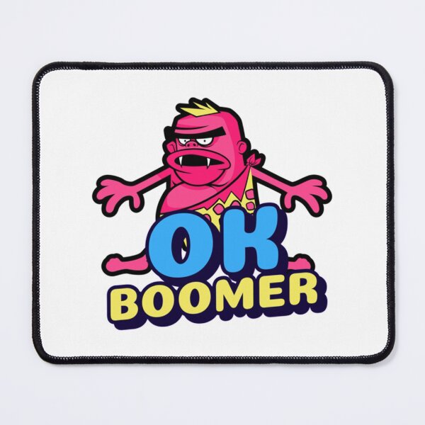 Item preview, OK BOOMER designed and sold by NSTLG.
