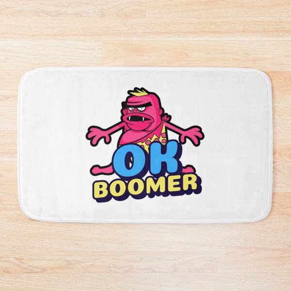 Item preview, OK BOOMER      designed and sold by NSTLG.