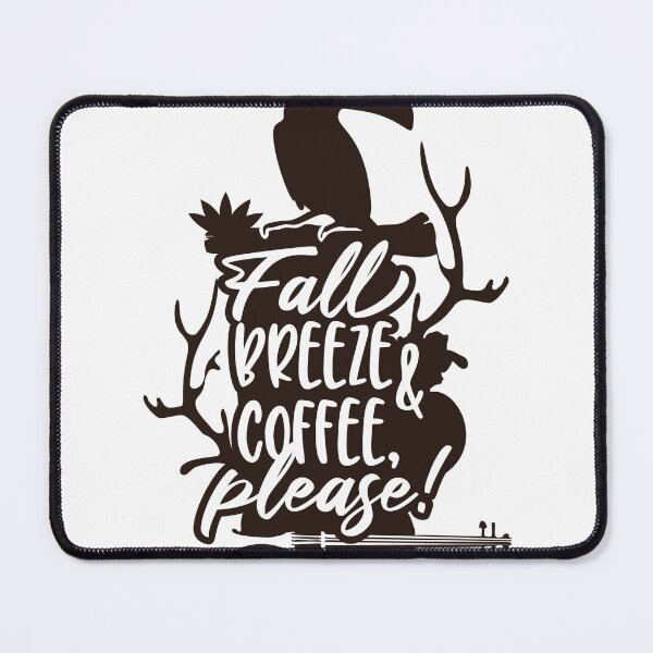Item preview, Fall breeze and coffee please. designed and sold by UNITEES21.
