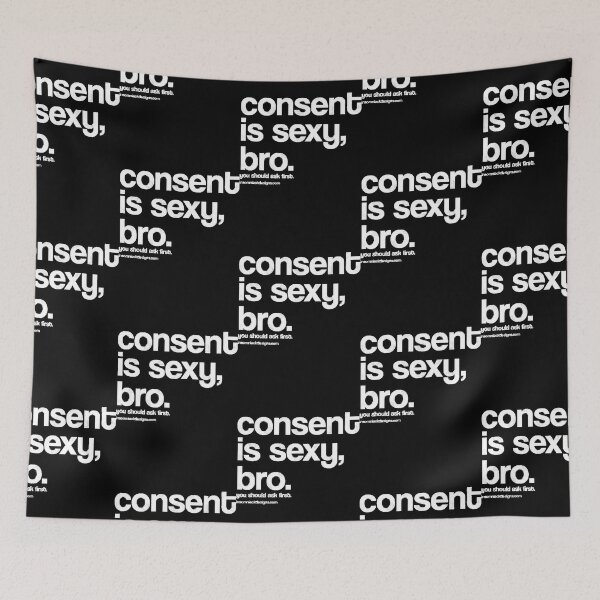 Item preview, Consent is sexy, bro.  designed and sold by dangxuantam4.