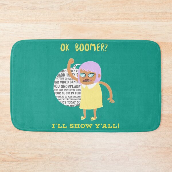 Item preview, Ok Boomer I Will Show You All!   designed and sold by NSTLG.