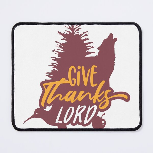 Item preview, Give thanks Lord. designed and sold by UNITEES21.