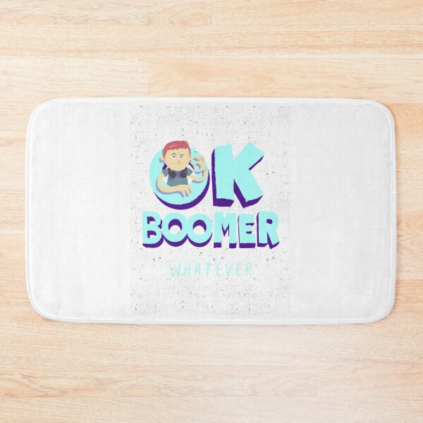 Item preview, Ok Boomer Whatever     designed and sold by NSTLG.