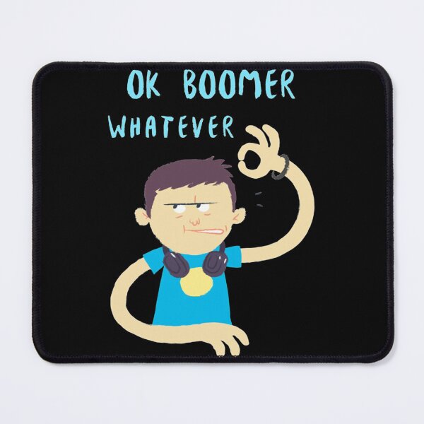 Item preview, Ok Boomer Whatever    designed and sold by NSTLG.