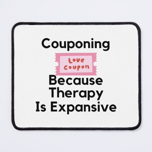 Item preview, Couponing Because Therapy Is Expansive Funny T-shirt men gift women gift designed and sold by InnovantDesigns.
