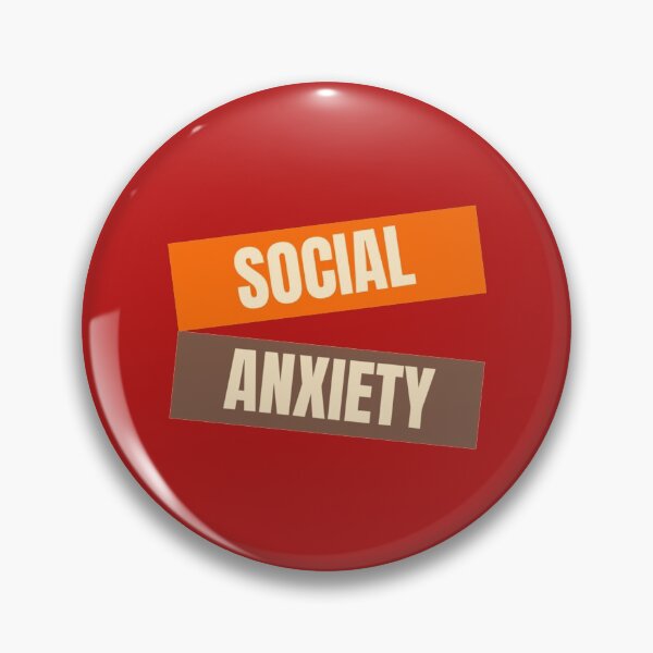 Item preview, Social Anxiety   designed and sold by NSTLG.