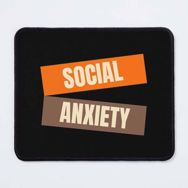 Item preview, Social Anxiety designed and sold by NSTLG.
