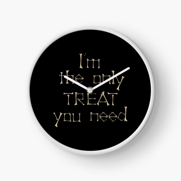 Item preview, I’m the only treat you need designed and sold by ArtSCPdesign.