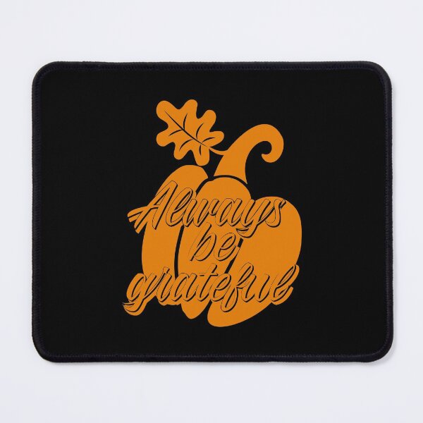 Item preview, Always be grateful. designed and sold by UNITEES21.