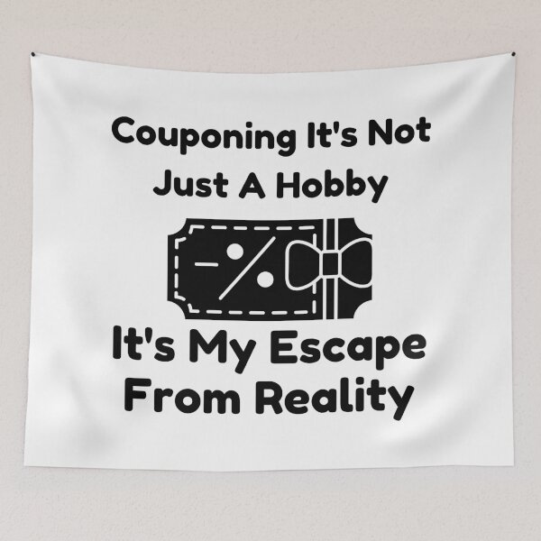 Item preview, Couponing It's Not Just A Hobby It's My Escape From Reality Funny T-shirt men gift women gift designed and sold by InnovantDesigns.