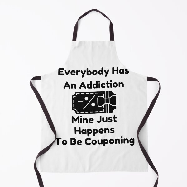 Item preview, Everybody Has An Addiction Mine Just Happens To Be Couponing Funny T-shirt men gift women gift designed and sold by InnovantDesigns.