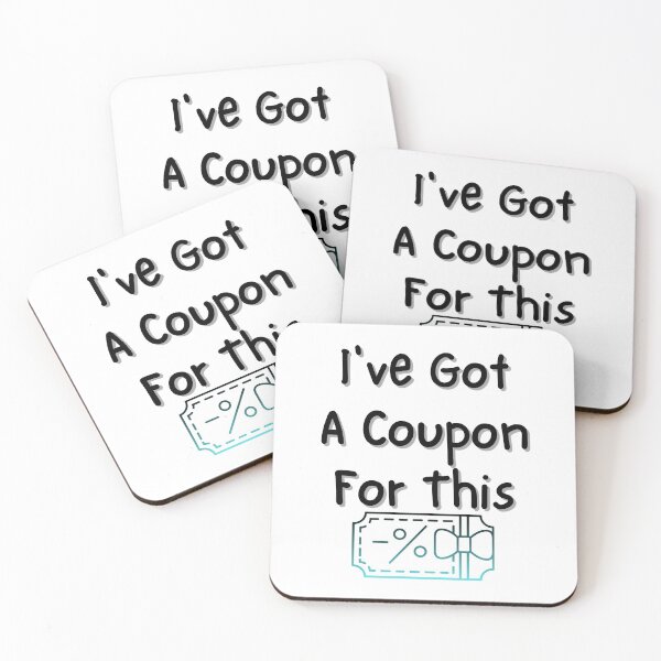 Item preview, I've Got A Coupon For This Funny T-shirt men gift women gift designed and sold by InnovantDesigns.