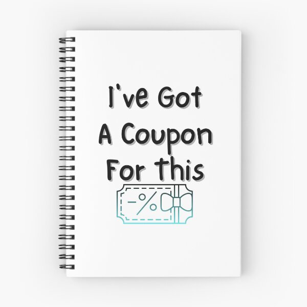 Item preview, I've Got A Coupon For This Funny T-shirt men gift women gift designed and sold by InnovantDesigns.
