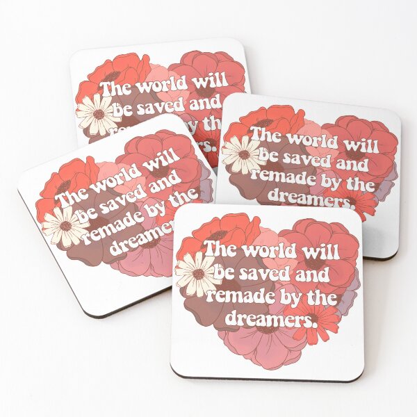 Item preview, The World Will Be Saved and Remade by the Dreamers designed and sold by FreeOrca.