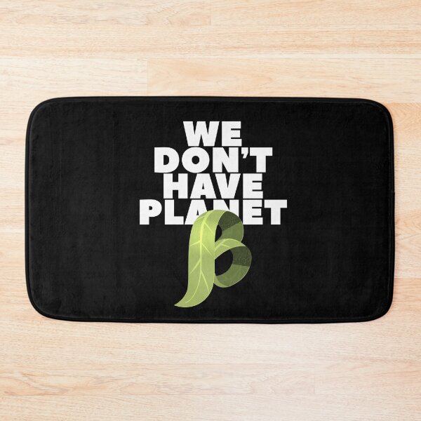 Item preview, We Do not Have Planet B Stop Climate Change designed and sold by Urosek.