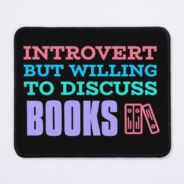 Item preview, Introvert But Willing to Discuss Books designed and sold by FancifulDesign.