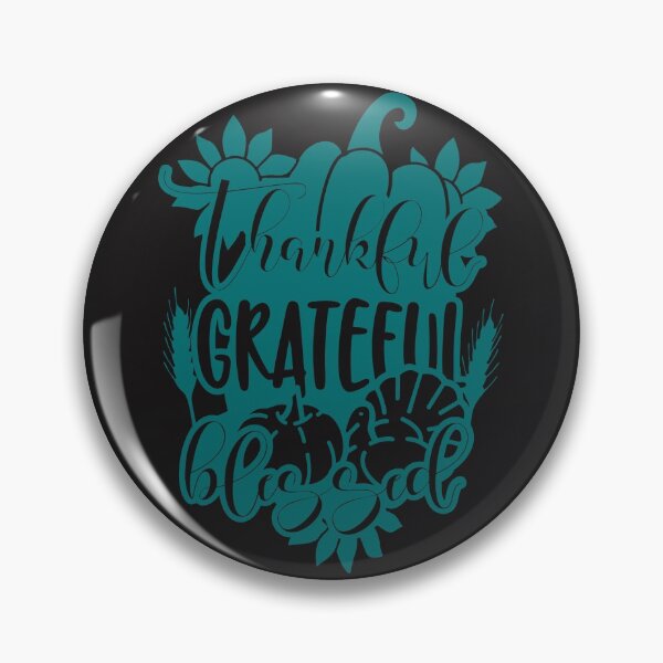 Item preview, Thankful, grateful and blessed. designed and sold by UNITEES21.