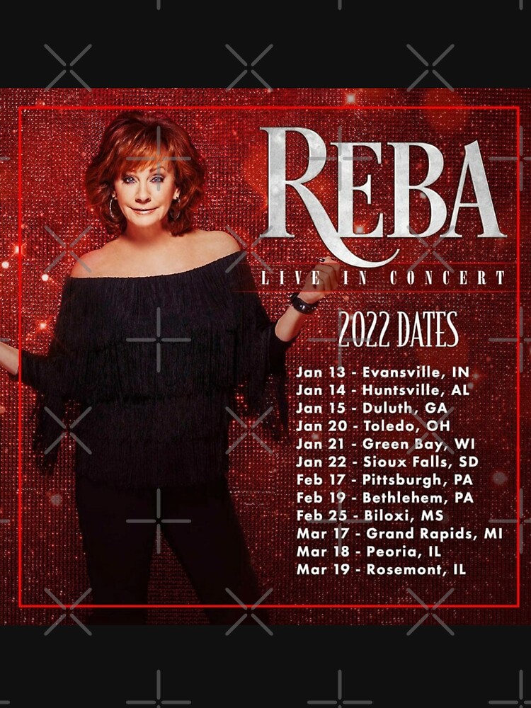 "Reba Tour 2022 Locations and Dates" Tshirt for Sale by NolanSpicer