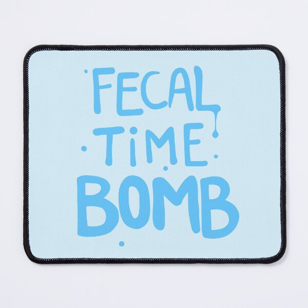 Item preview, Fecal time bomb designed and sold by geep44.