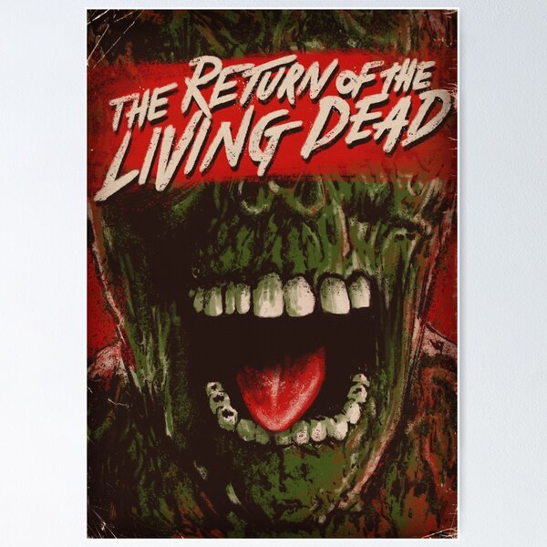 Item preview, Return of the living dead poster designed and sold by Sam C.
