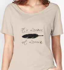 It's leviOsa, not leviosA Women's Relaxed Fit T-Shirt