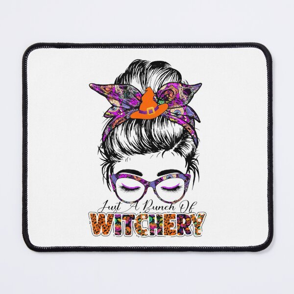 Item preview, Just A Bunch Of Witchery Messy Bun Halloween Witchy designed and sold by FelicianFurlong.