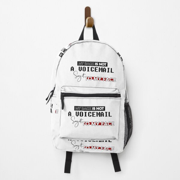 Item preview, My Back Is Not A Voicemail Say It To My Face - Funny Talking designed and sold by SdForce.