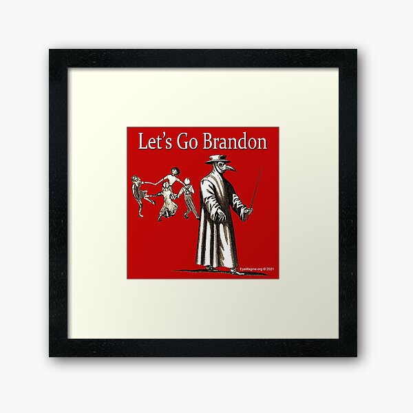 Let's Go Brandon Framed Art Print