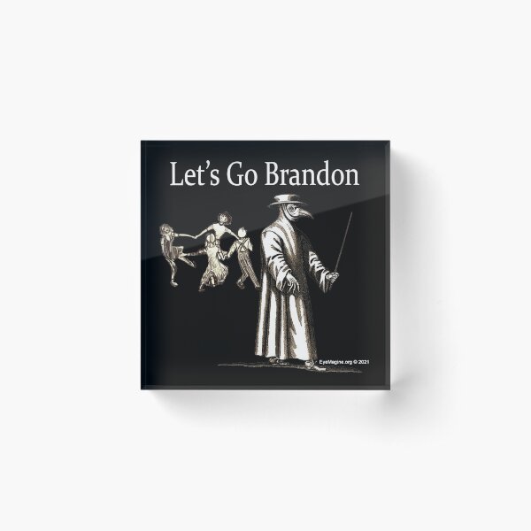 Let's Go Brandon Acrylic Block