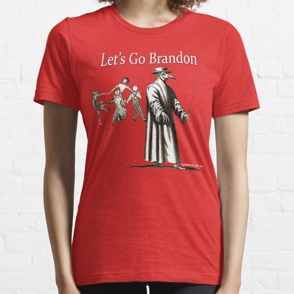 Let's Go Brandon Essential T-Shirt