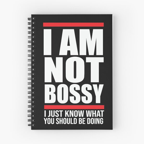 Item preview, I am not bossy  designed and sold by seifouBVB.