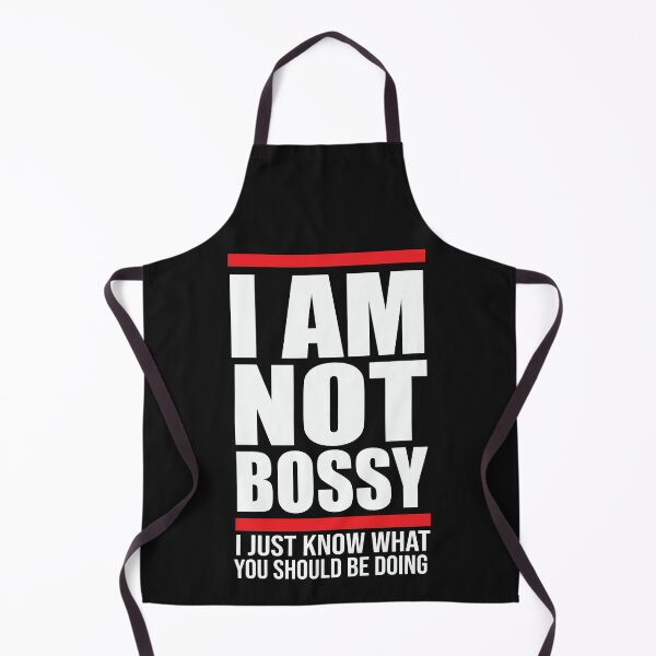 Item preview, I am not bossy designed and sold by seifouBVB.