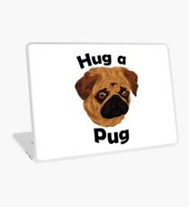Hug a Pug Laptop Skin