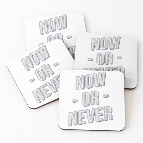 Item preview, Now Or Never designed and sold by classy-shop.