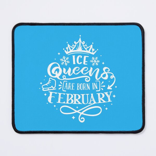 Item preview, Ice Queens Are Born In February designed and sold by TripleTriple.