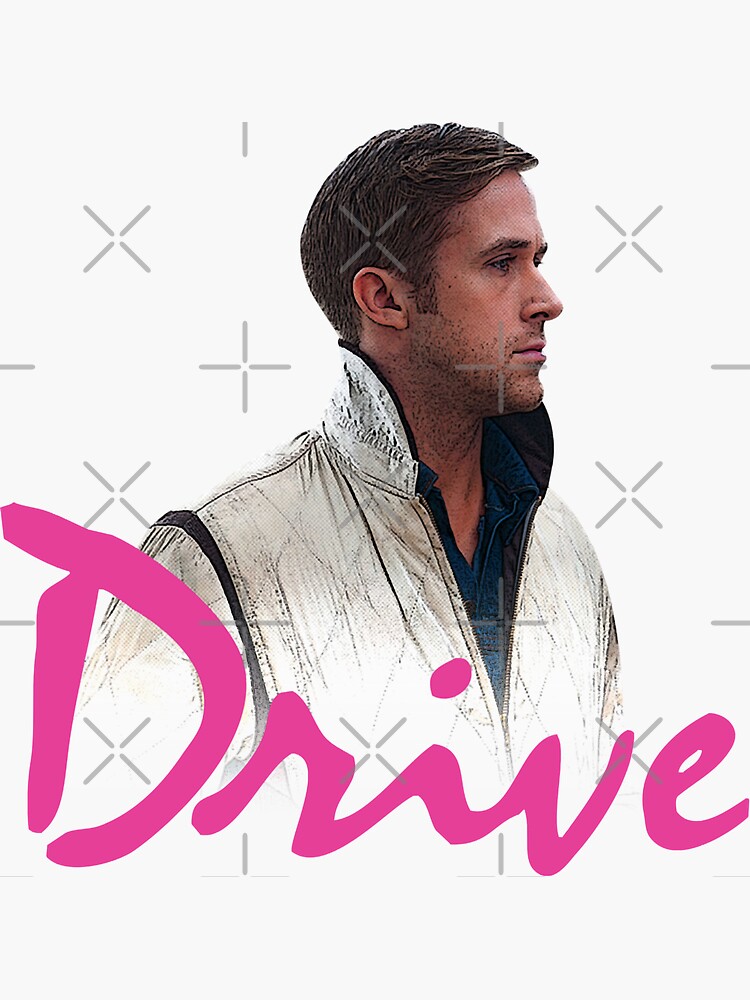 Funny Gifts Drive - Ryan Gosling Gifts For Movie Fan Sticker for Sale by  Msaileenbradtke