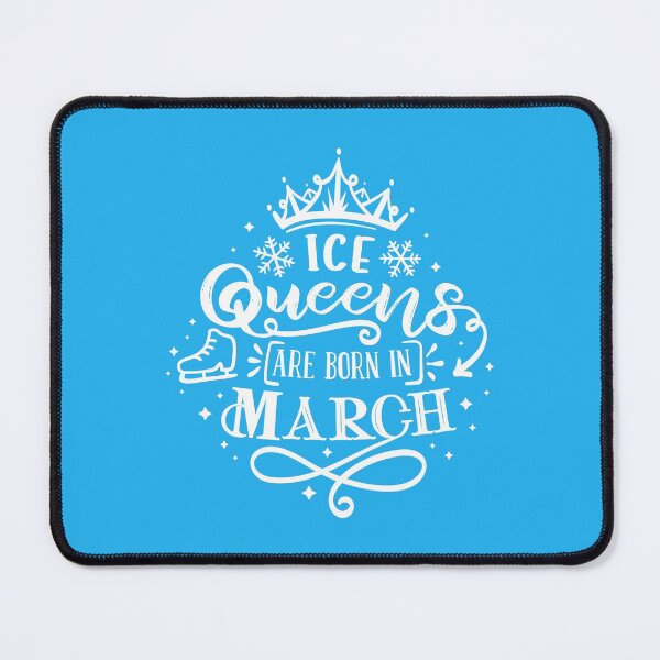 Item preview, Ice Queens Are Born In March designed and sold by TripleTriple.