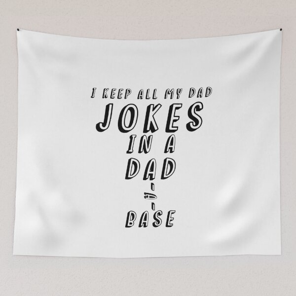 Item preview, I Keep All My Jokes In A Dad-A-Base designed and sold by dorento07.