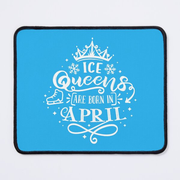 Item preview, Ice Queens Are Born In April designed and sold by TripleTriple.