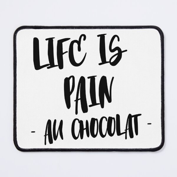 Item preview, Life is pain au chocolat designed and sold by EnlightParis.