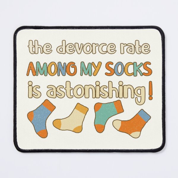 Item preview, Socks Divorce Rate designed and sold by GrimButterfly.