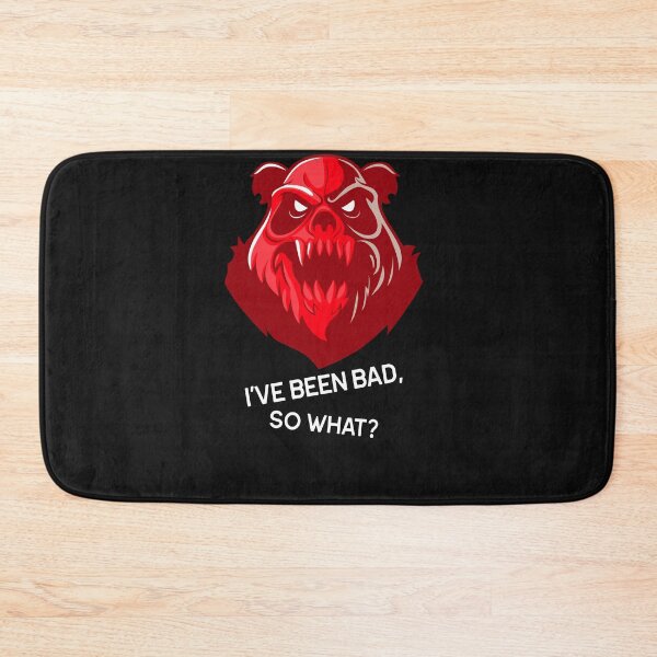 Item preview, I’ve been bad, so what? designed and sold by Mechanical-Artt.