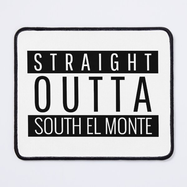 Item preview, Straight Outta South El Monte California  designed and sold by Teelogic.