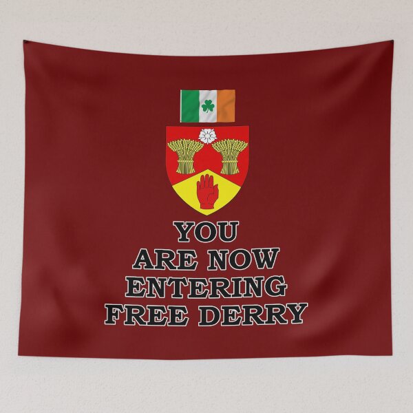 Item preview, YOU ARE NOW ENTERING FREE DERRY designed and sold by CathalDevlin.