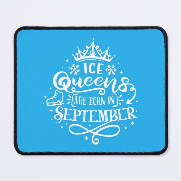 Item preview, Ice Queens Are Born In September designed and sold by TripleTriple.